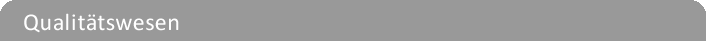 Qualitätswesen
